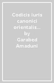 Codicis iuris canonici orientalis fontes. 2ª serie. 12.Disciplina armena