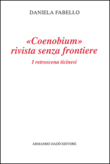 Coenobium. Rivista senza frontiere