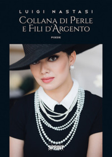 Collana di perle e fili d'argento - Luigi Nastasi - Libro - Mondadori Store