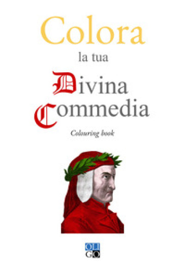 Colora la tua Divina Commedia. Colouring book. Ediz. illustrata - - Libro -  Mondadori Store