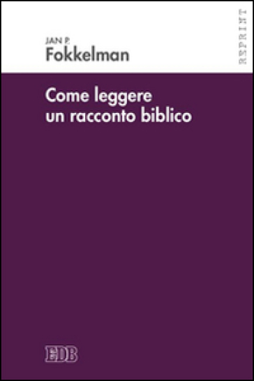 Come leggere un racconto biblico