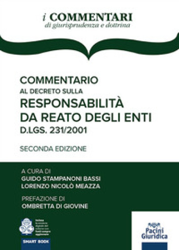 Commentario al decreto sulla responsabilità da reato degli enti. D.lgs./ 231/2001