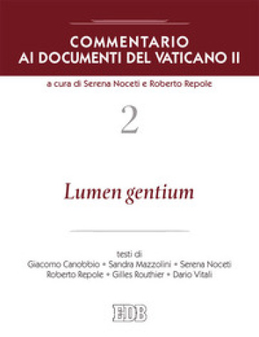 Commentario ai documenti del Vaticano II. Vol. 2: Lumen gentium