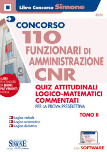 Concorso CNR. 110 funzionari di amministrazione. Quiz attitudinali logico matematici commentati. Per la prova preselettiva