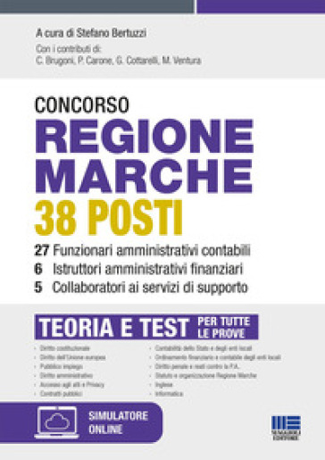 Concorso regione Marche 38 posti. 27 funzionari amministrativi contabili, 6 istruttori amm...