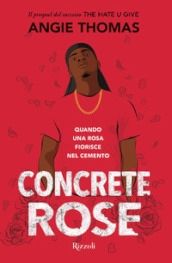 Concrete rose. Quando una rosa fiorisce nel cemento