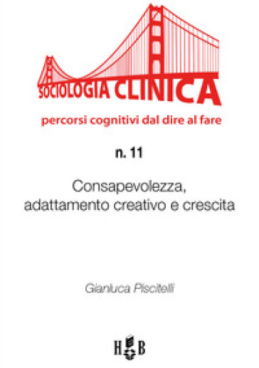 Consapevolezza, adattamento creativo e crescita