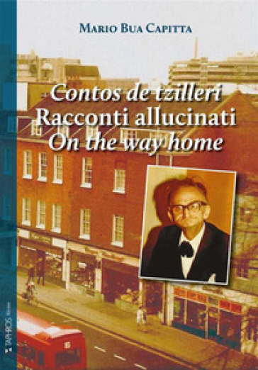 Contos de tzilleri-Racconti allucinati-On the way home