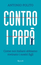 Antonio Polito: libri, ebook e audiolibri dell'autore | Mondadori Store