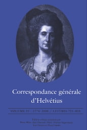 Correspondance générale d Helvétius, Volume IV