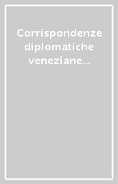 Corrispondenze diplomatiche veneziane da Napoli: dispacci. 3.