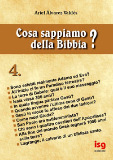 Cosa sappiamo della Bibbia?. 4.