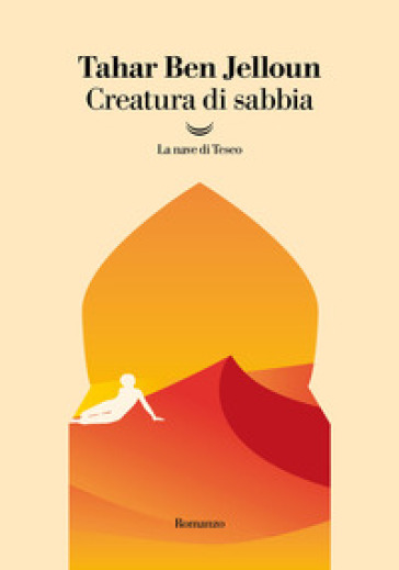 Creatura di sabbia - Tahar Ben Jelloun