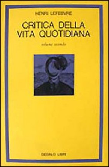 Critica della vita quotidiana. 2.