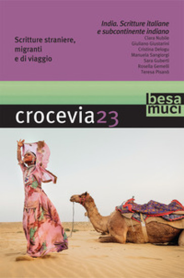 Crocevia. Vol. 23: Scritture straniere, migranti e di viaggio