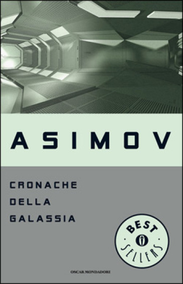 Cronache della galassia - Isaac Asimov - Libro - Mondadori Store