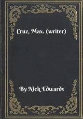 Cruz, Max. (writer)