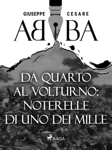 Da Quarto al Volturno: noterelle di uno dei Mille - Giuseppe Cesare Abba -  eBook - Mondadori Store