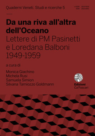 Da una riva all'altra dell'Oceano. Lettere di PM Pasinetti e Loredana Balboni 1949-1959