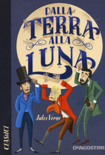 Dalla Terra alla Luna - Jules Verne - Libro - Mondadori Store