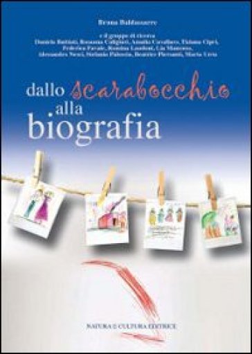 Dallo scarabocchio alla biografia - Bruna Baldassarre