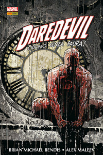 Daredevil. L'uomo senza paura!. 2. - Brian Michael Bendis, Alex Maleev -  Libro - Mondadori Store