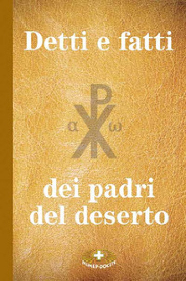 Detti e fatti dei Padri del deserto