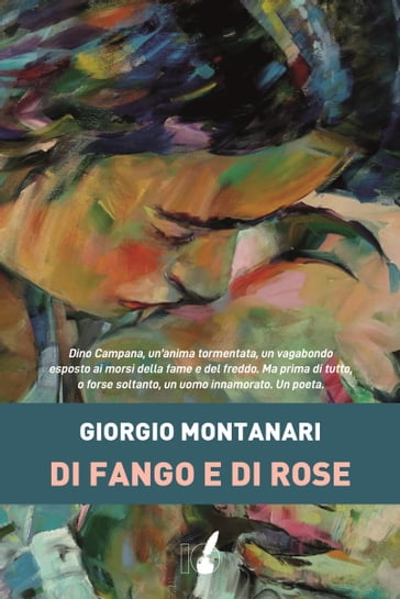Di fango e di rose - Giorgio Montanari