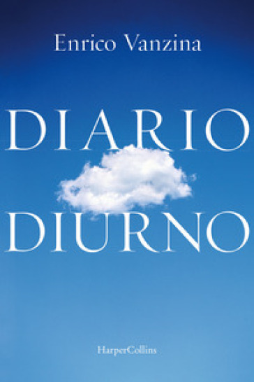 Diario diurno - Enrico Vanzina - Libro - Mondadori Store
