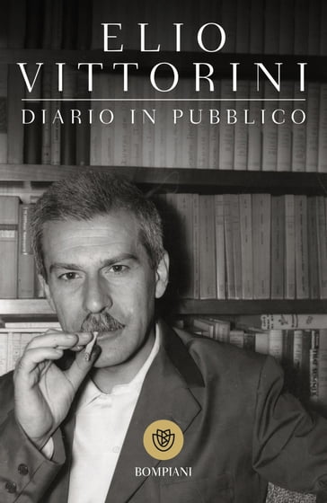 Diario in pubblico - Elio Vittorini - eBook - Mondadori Store