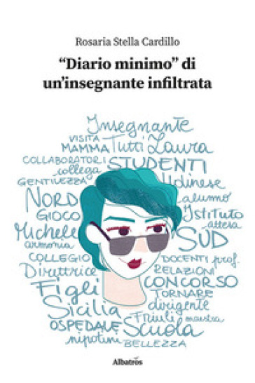 «Diario minimo» di un'insegnante infiltrata