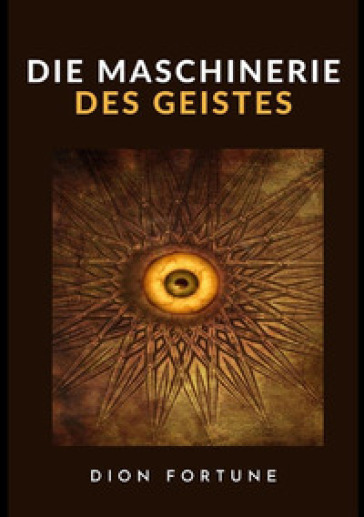 Die Maschinerie des Geistes