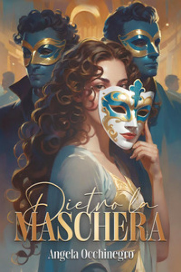 Dietro la maschera