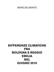 Differenze climatiche fra Bologna e Reggio Emilia nel giugno 2019