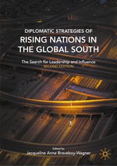 Diplomatic Strategies of Rising Nations in the Global South