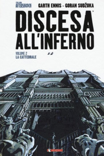 Discesa all'inferno. 2: La cattedrale