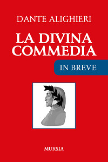 La Divina Commedia. Ediz. ridotta