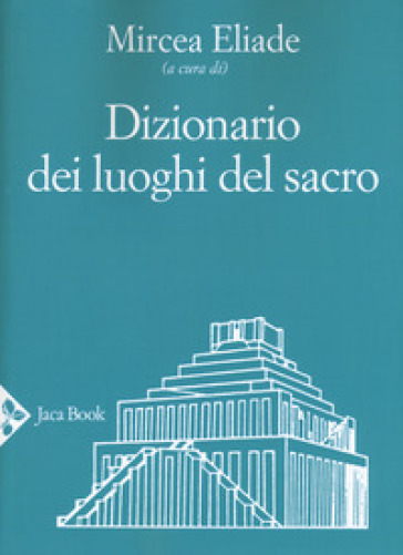 Dizionario dei luoghi del sacro