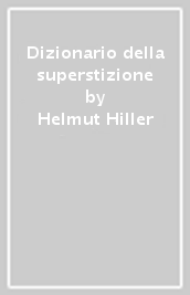 Dizionario della superstizione
