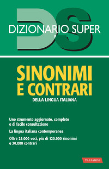 Dizionario sinonimi e contrari della lingua italiana - Laura Craici - Libro  - Mondadori Store
