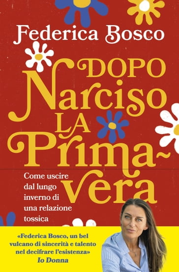 Dopo Narciso la primavera - Federica Bosco - eBook - Mondadori Store