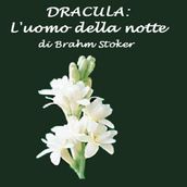 Dracula: l uomo della notte