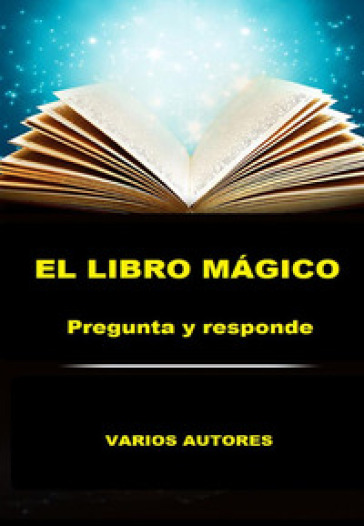 El libro mágico. Pregunta y responde