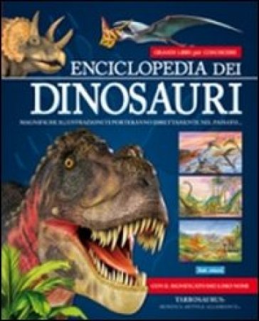 Enciclopedia dei dinosauri - - Libro - Mondadori Store