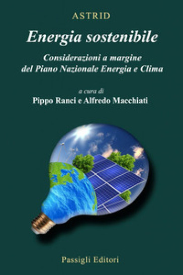 Energia sostenibile. Considerazioni a margine del Piano Nazionale Energia e Clima