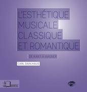 L Esthétique musicale classique et romantique