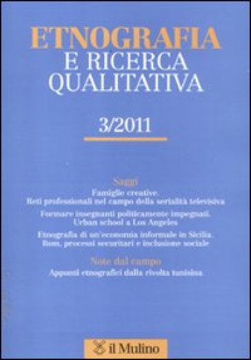 Etnografia e ricerca qualitativa (2011). 3.