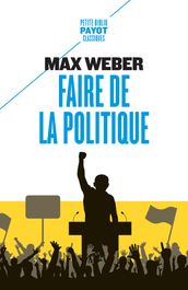 Faire de la politique