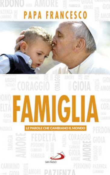 Famiglia - Papa Francesco (Jorge Mario Bergoglio) - Libro - Mondadori Store