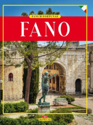 Fano. Fanum Fortunae - Patrizia Fabbri, Giulia Fonnesu - Libro - Mondadori  Store